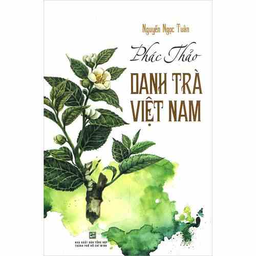 Sách Phác thảo danh trà Việt Nam