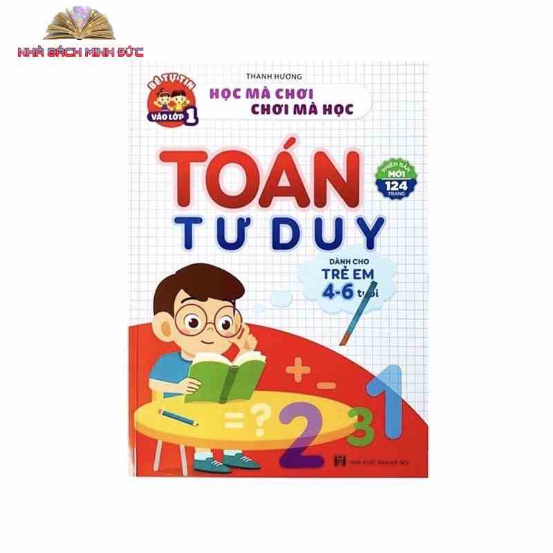 Sách-Toán tư duy -Dành cho bé 4 - 6 tuổi-hành trang cho bé vào lớp 1