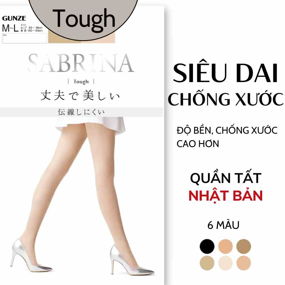 Quần tất siêu dai nội đia Nhật SABRINA Touch Quần tất chống xước chống tia UV làm thon gon đùi Quần tất cao cấp Nhật Bản