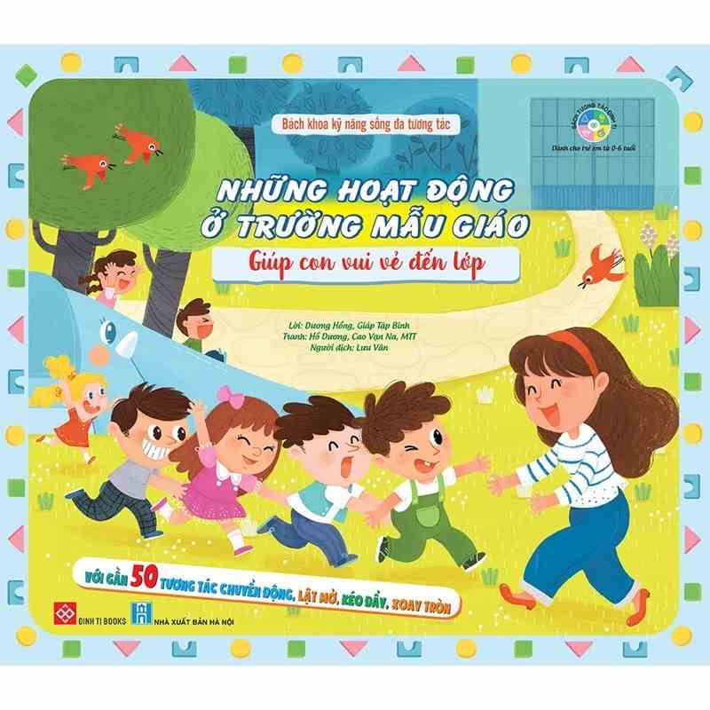 sách-Bách khoa kỹ năng sống đa tương tác - Những hoạt động ở trường mẫu giáo giúp con vui vẻ đến lớp