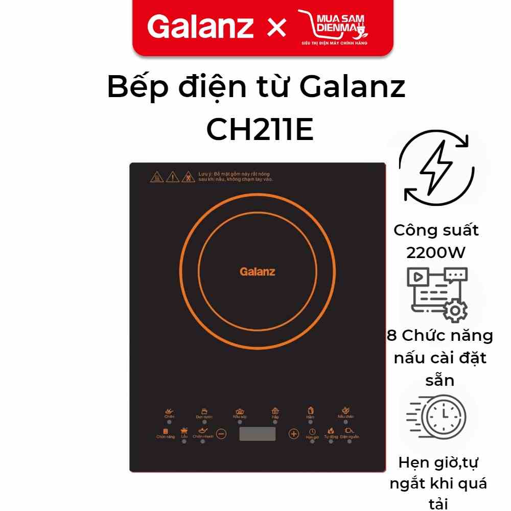 Bếp điện từ Galanz CH211E Tự ngắt khi bếp nóng quá tải, Có hẹn giờ,8 chế độ nấu cài đặt sẵn