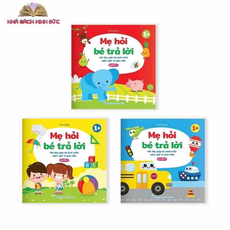 Sách - Mẹ hỏi bé trả lời, hỏi đáp giúp bé phát triển ngôn ngữ và giao tiếp (Bộ 3 cuốn)