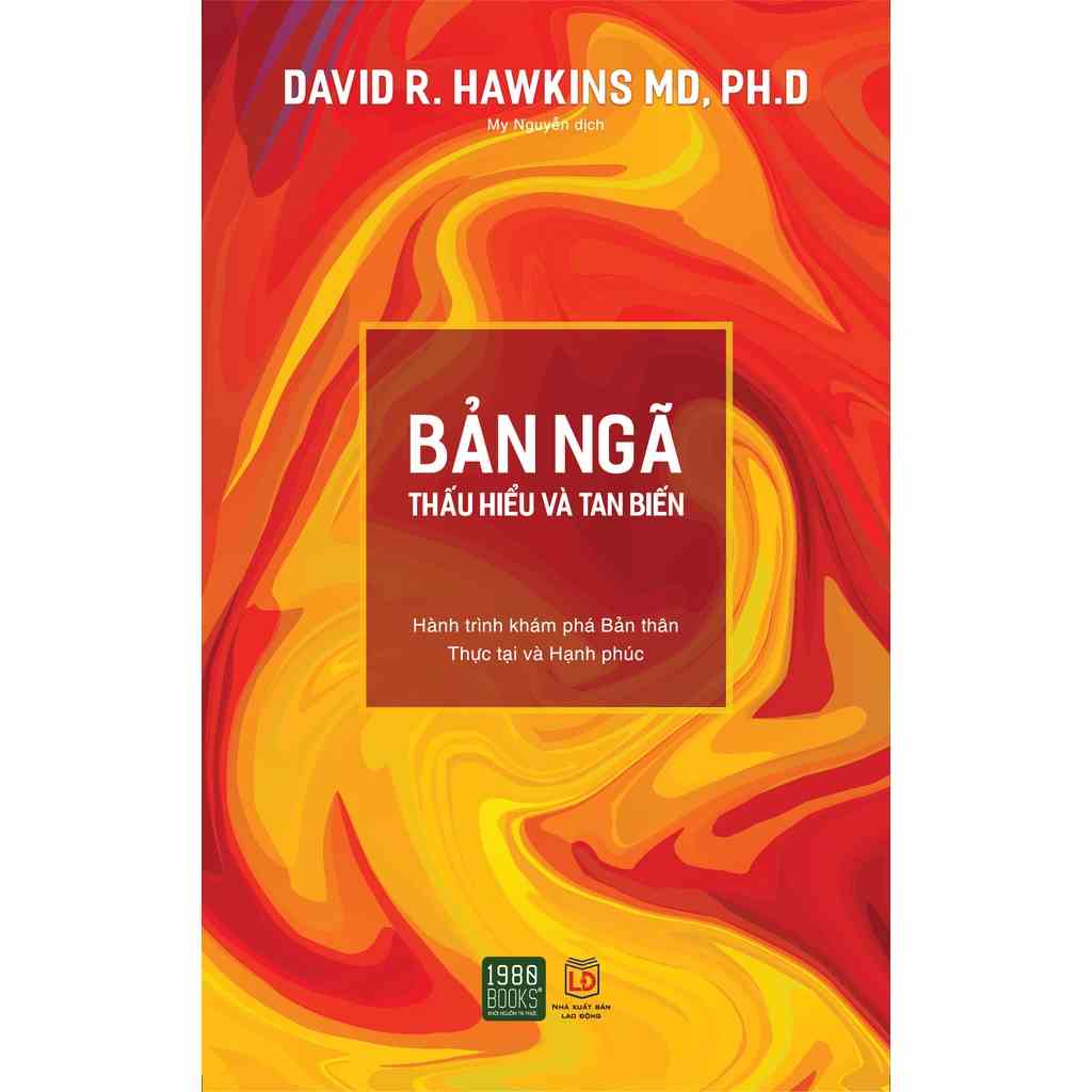 Sách - Bản ngã thấu hiểu và tan biến (2023) - David R. Hawkins  (1980BOOKS HCM)