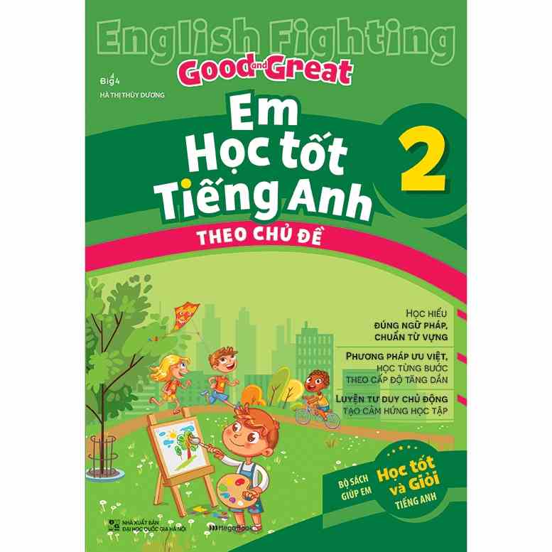 Sách - English Fighting Good and Great Em học tốt tiếng Anh theo chủ đề 2 (Tặng khóa học tiếng anh online)