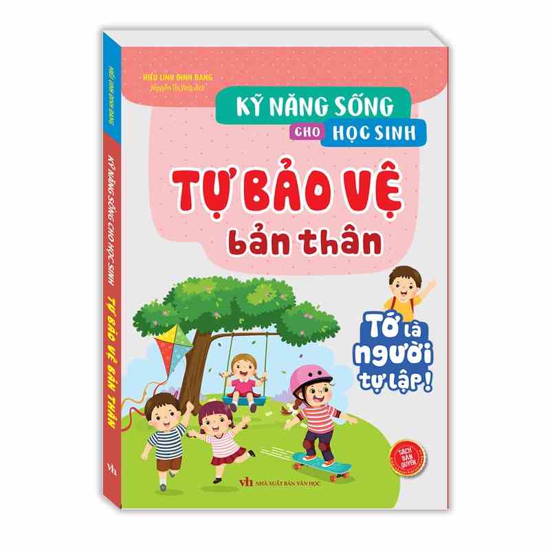 Sách - Tự Bảo Vệ Bản Thân- Kỹ năng sống cho học sinh