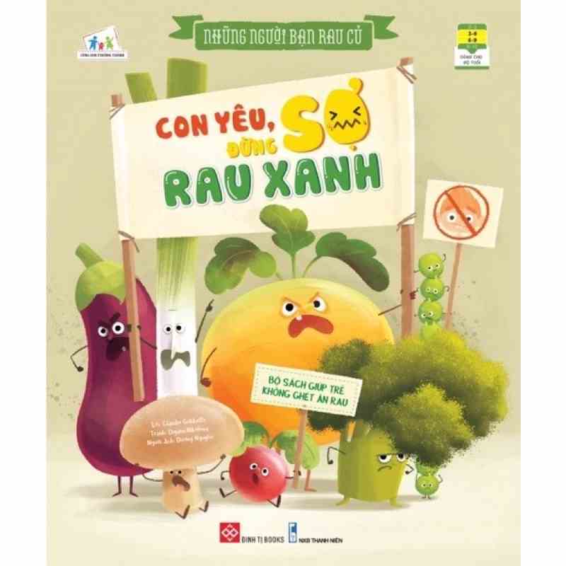 Sách - Những Người Bạn Rau Củ - Con Yêu, Đừng Sợ Rau Xanh - DTI