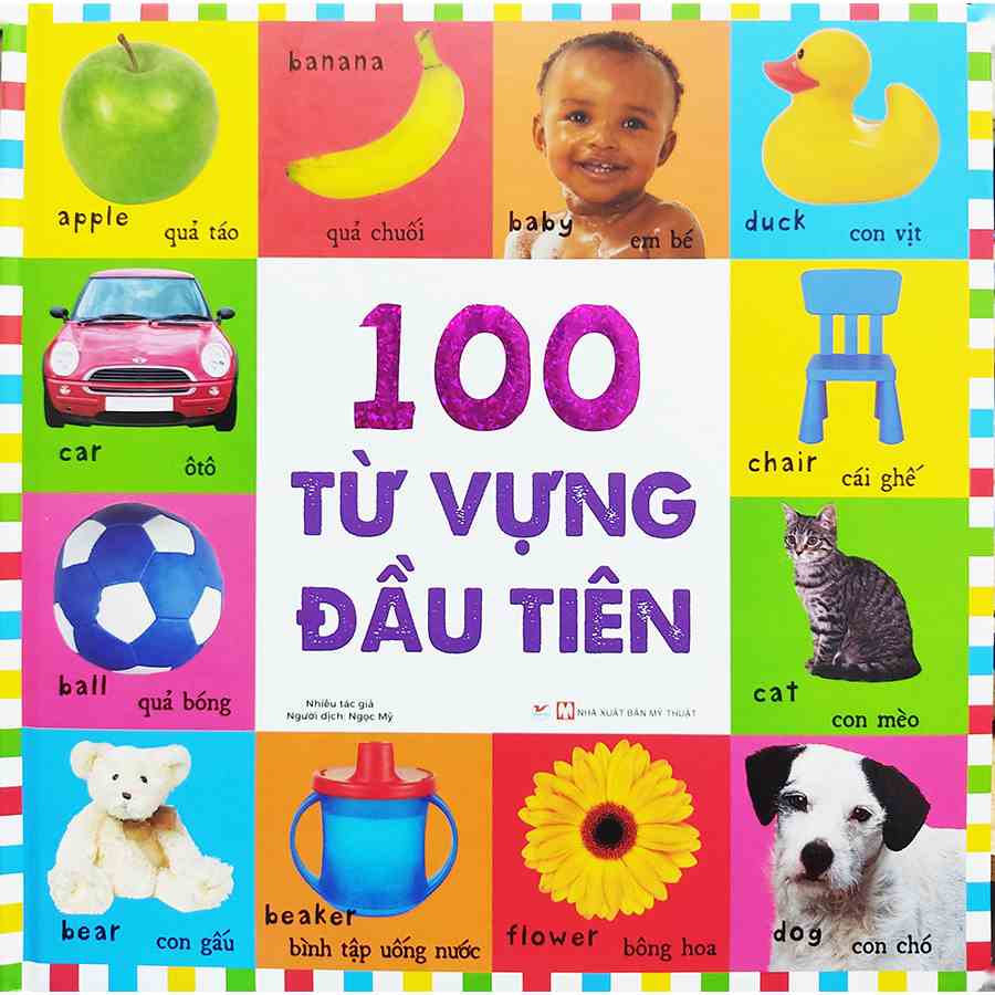 Sách - Từ vựng đầu tiên cho bé - 100 từ vựng đầu tiên