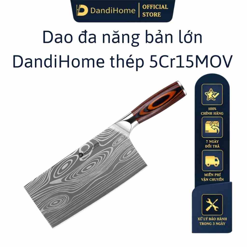 Dao bếp bản lớn đa năng DandiHome chặt xương nhỏ, rau củ, thái thịt thép 5Cr15MOV cao cấp