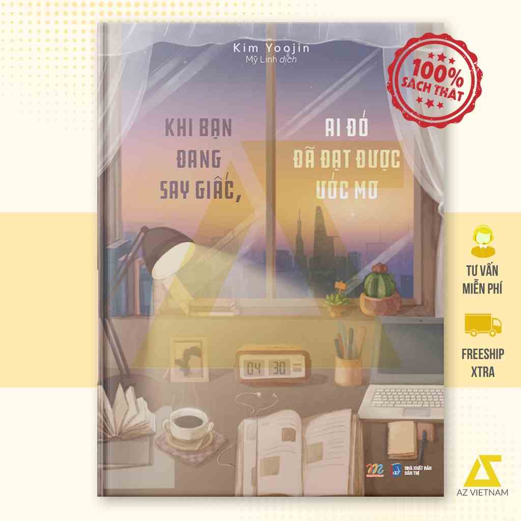 Sách - Khi Bạn Đang Say Giấc, Ai Đó Đã Đạt Được Ước Mơ