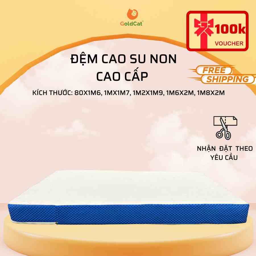 [Mã BMLT200 giảm đến 200K đơn 499K] Đệm Cao Su Non Cao Cấp GoldCat Độ Dày 5cm-10cm, Nâng Đỡ Vượt Trội, Thông Thoáng 10cm