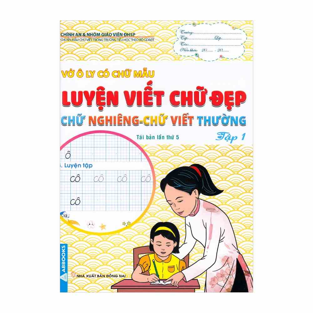 Sách -Vở Ô Ly Có Chữ Mẫu Luyện Viết Chữ Đẹp - Chữ Nghiêng - Chữ Viết Thường - Tập 1 - 8931805616276