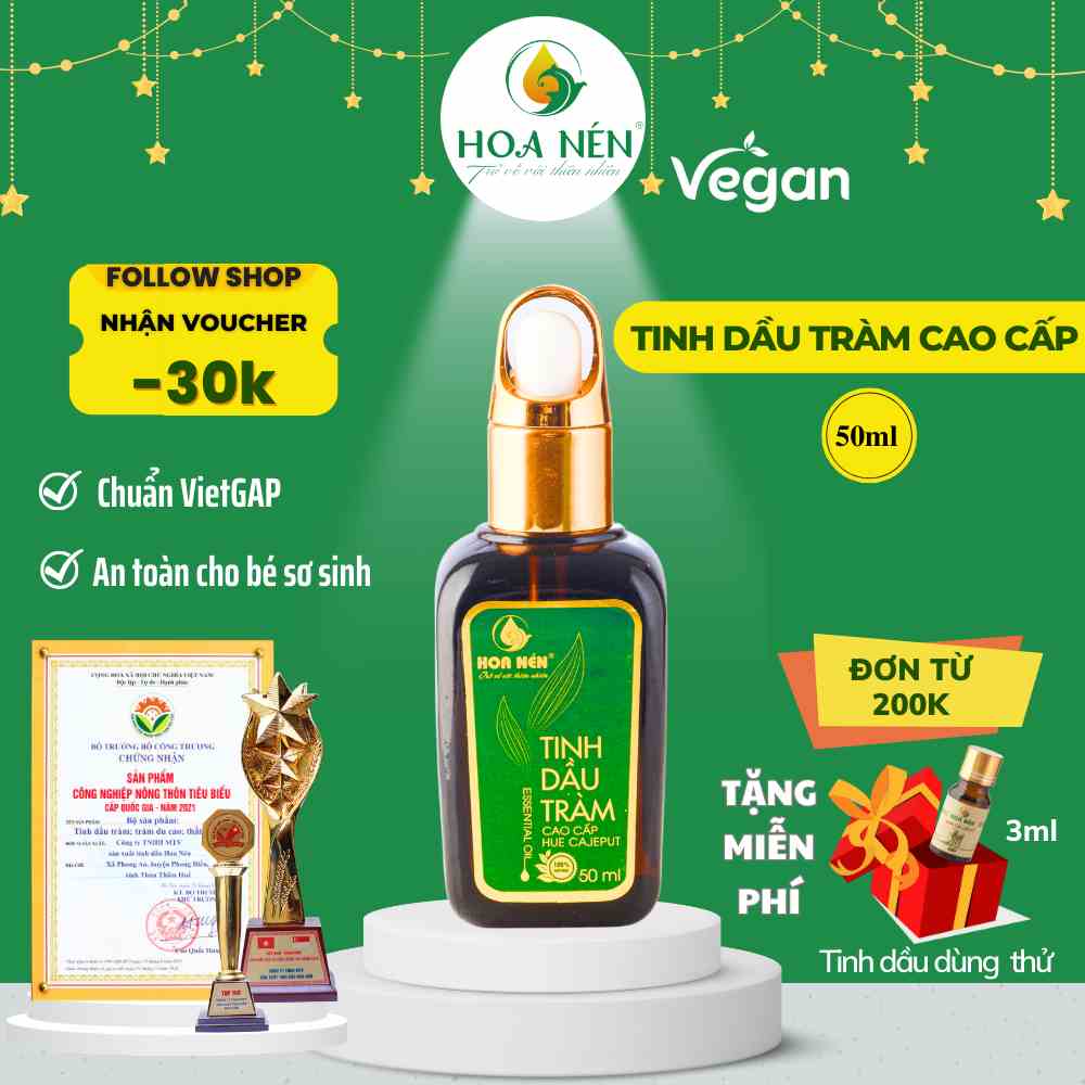 Tinh dầu tràm Huế nguyên chất CAO CẤP Hoa Nén - Chuẩn VietGAP - Chăm sóc sức khoẻ mẹ và bé - 50ml