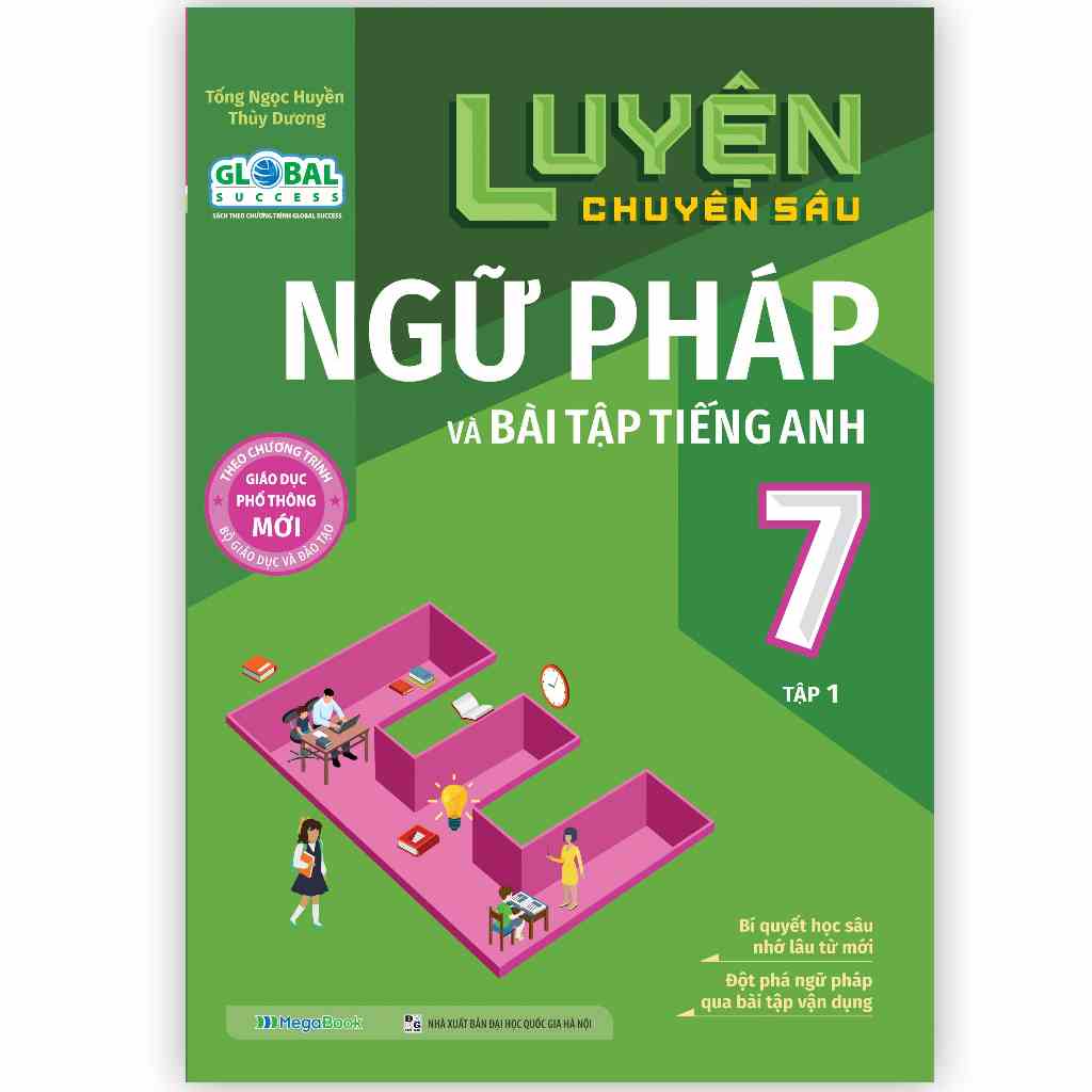 Sách Luyện chuyên sâu ngữ pháp và bài tập tiếng anh Lớp 7 tập 1 (Global) - MGB