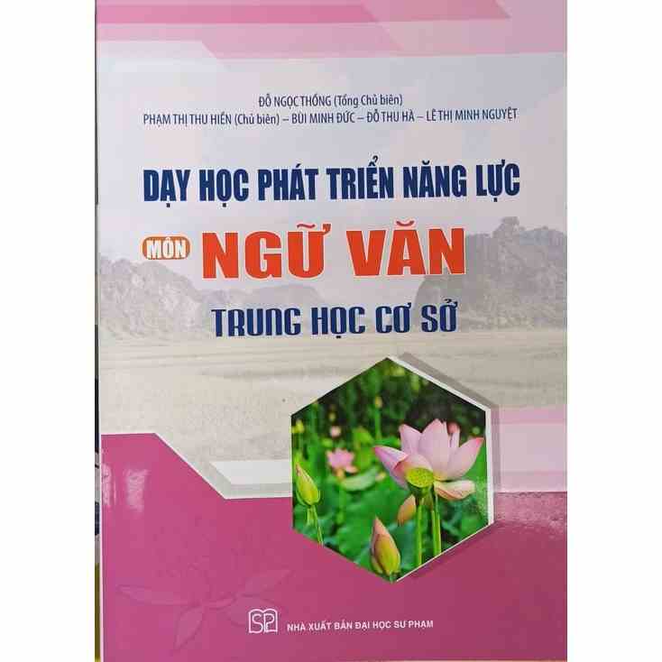 [Mã BMLTB35 giảm đến 35K đơn 99K] Sách - Dạy học phát triển năng lực môn Ngữ văn THCS - NXB Đại học Sư phạm