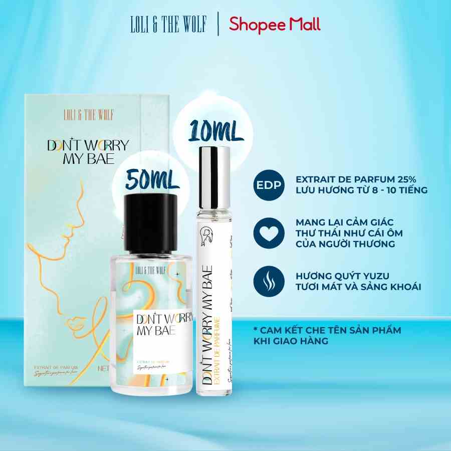 Nước Hoa Loli And The Wolf Dont Worry My Bae Thơm Lâu Chính Hãng 10ML, 50ML