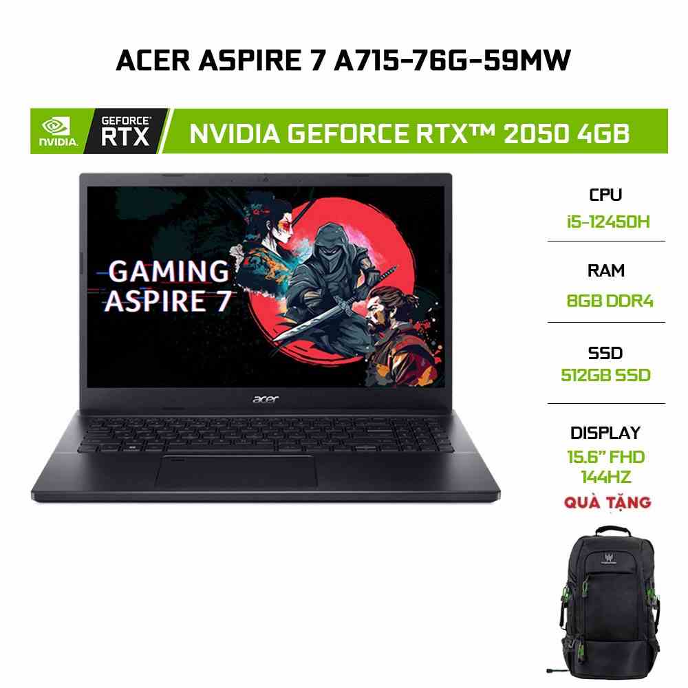 [Mã ELCL12 giảm 12% đơn 10TR] Laptop Acer Aspire 7 A715-76G-59MW i5-12450H|8GB|512GB|RTX™ 2050 4GB|15.6