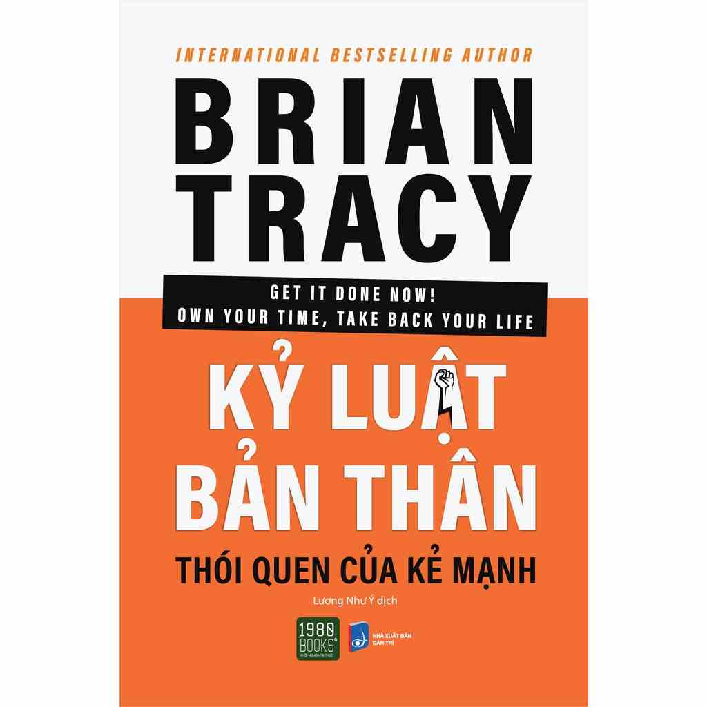 Sách - Kỷ luật bản thân - Thói quen của kẻ mạnh - Brian Tracy (1980BOOKS HCM)