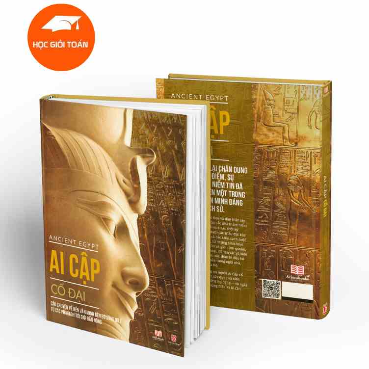 [Mã BMLTA35 giảm đến 35K đơn 99K] Sách Ai Cập Cổ Đại - Ancient Egypt - Câu Chuyện Về Nền Văn Minh Bên Bờ Sông Nile