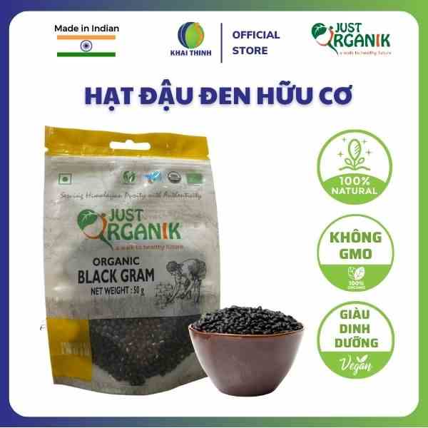 Đậu Đen Hữu Cơ Just Organik Nhập Khẩu Ấn Độ Giống Không Biến Đổi Gen Nguyên Liệu Nấu Chè Làm Sữa - 50g