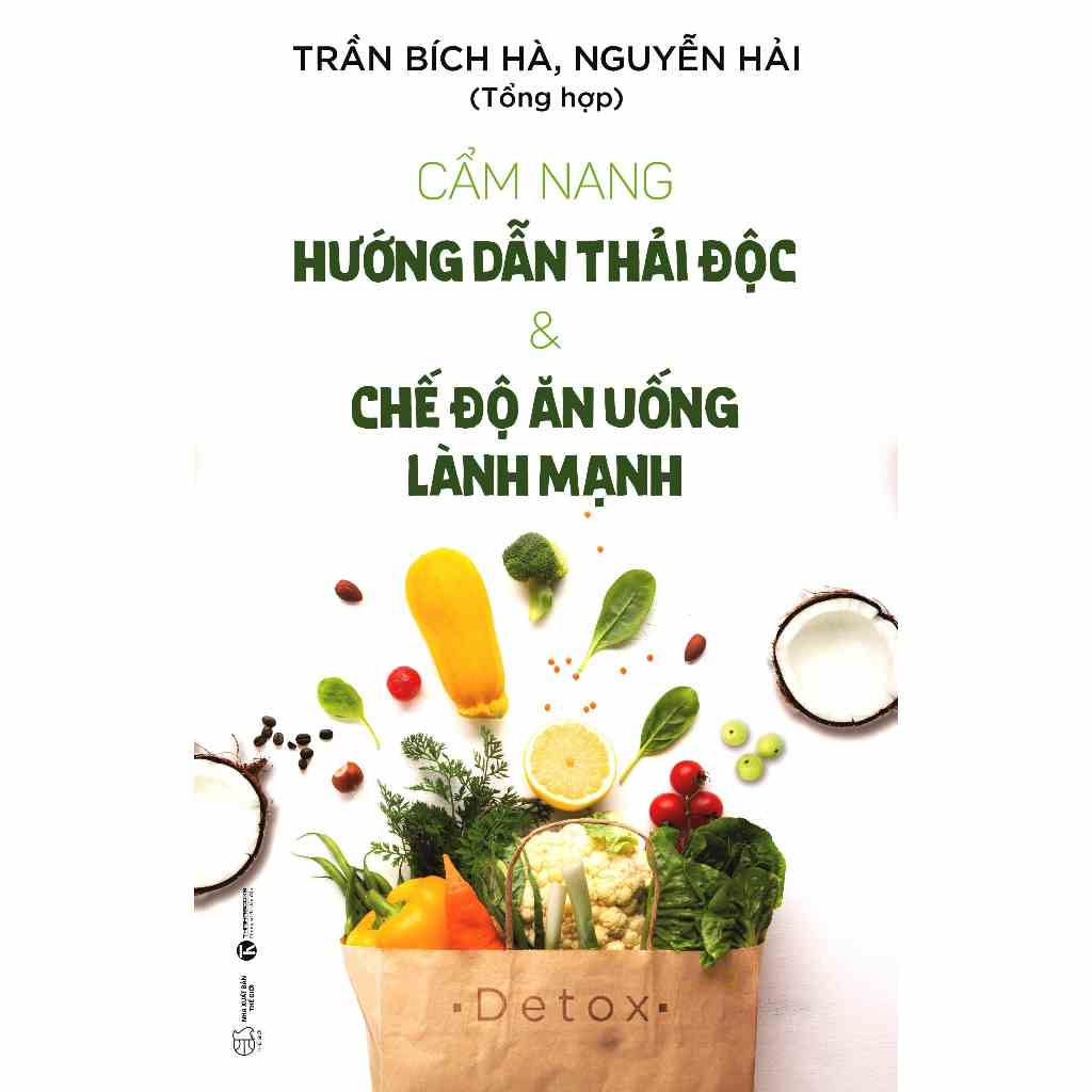 Sách - Cẩm nang hướng dẫn thải độc và chế độ ăn uống lành mạnh - THA