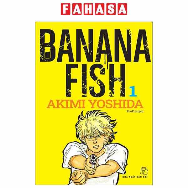 Sách Banana Fish - Tập 1 - Tặng Kèm Postcard Giấy