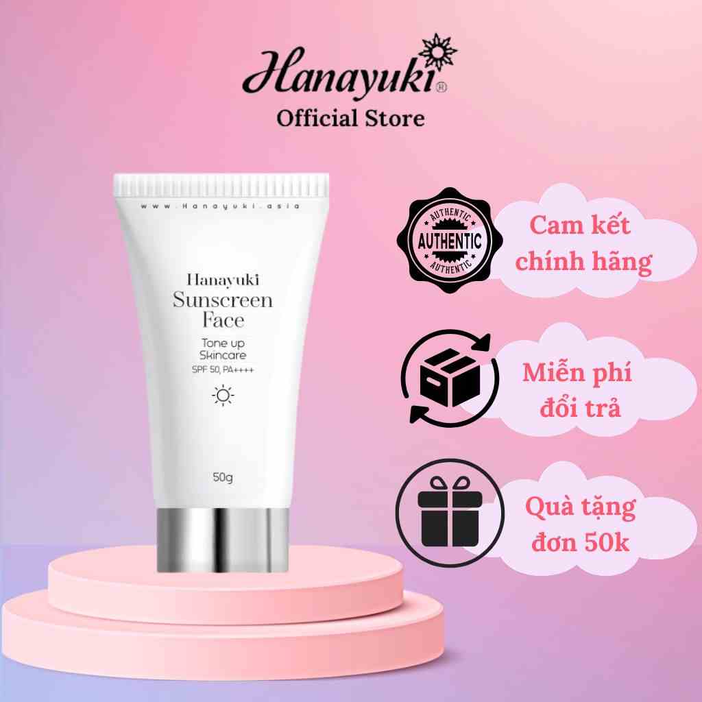 Kem Chống Nắng Hanayuki Sunscreen Face Nâng Tông Dưỡng Trắng SPF 50+/PA++++, Chống Nắng Hanayuki Chính Hãng 50g