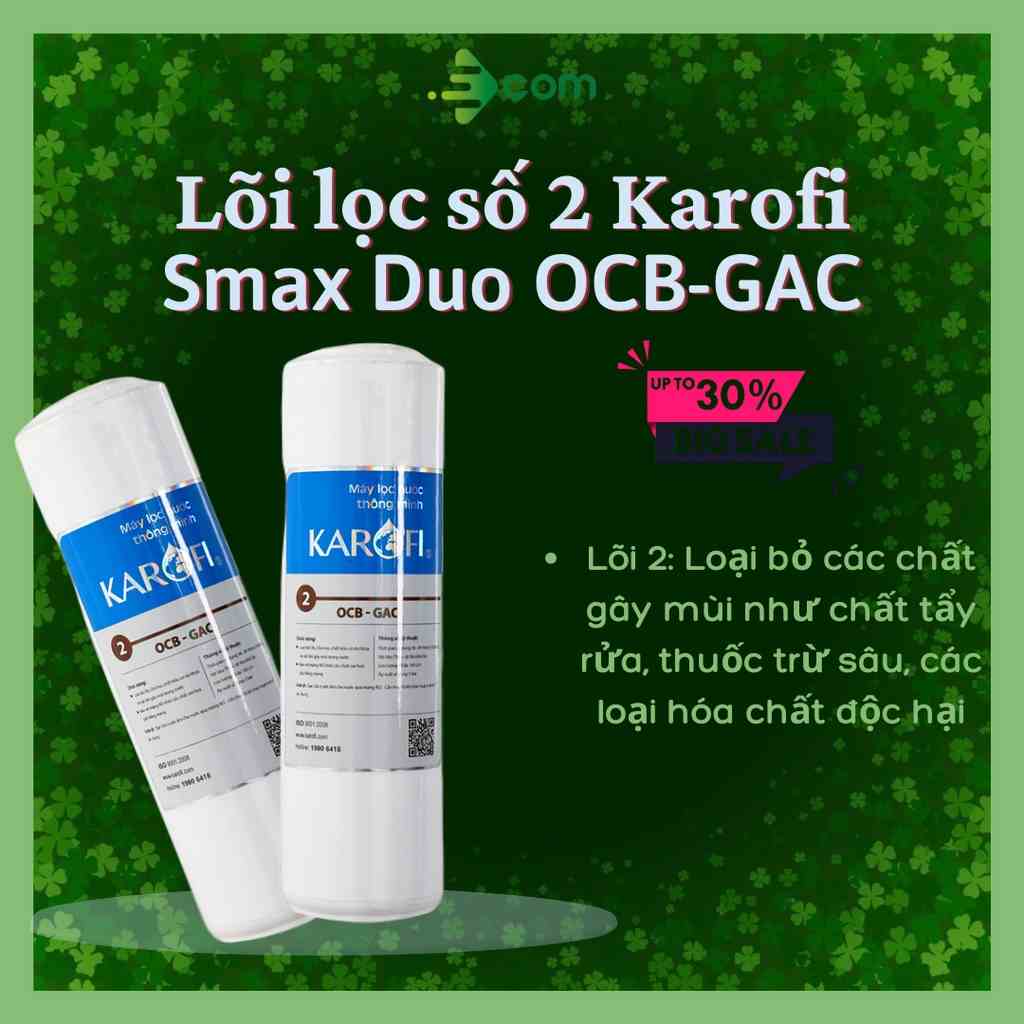 [Mã BMLTB35 giảm đến 35K đơn 99K] Lõi lọc nước số 2 KAROFI - OCP GAC - Than Hoạt Tính