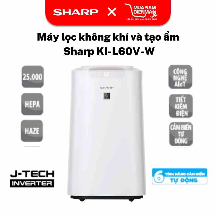 [Mã BMLTB200 giảm đến 100K đơn 499K] Máy lọc không khí tạo ẩm Sharp KI-L60V-W Inverter diện tích 50m2-Hàng chính hãng