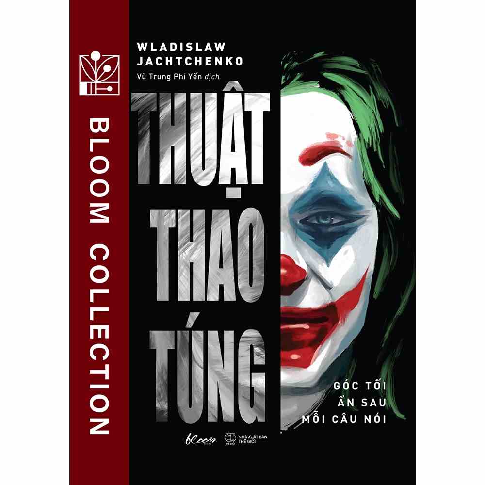 Sách > Thuật Thao Túng: Góc Tối Ẩn Sau Mỗi Câu Nói (AZ Việt Nam)