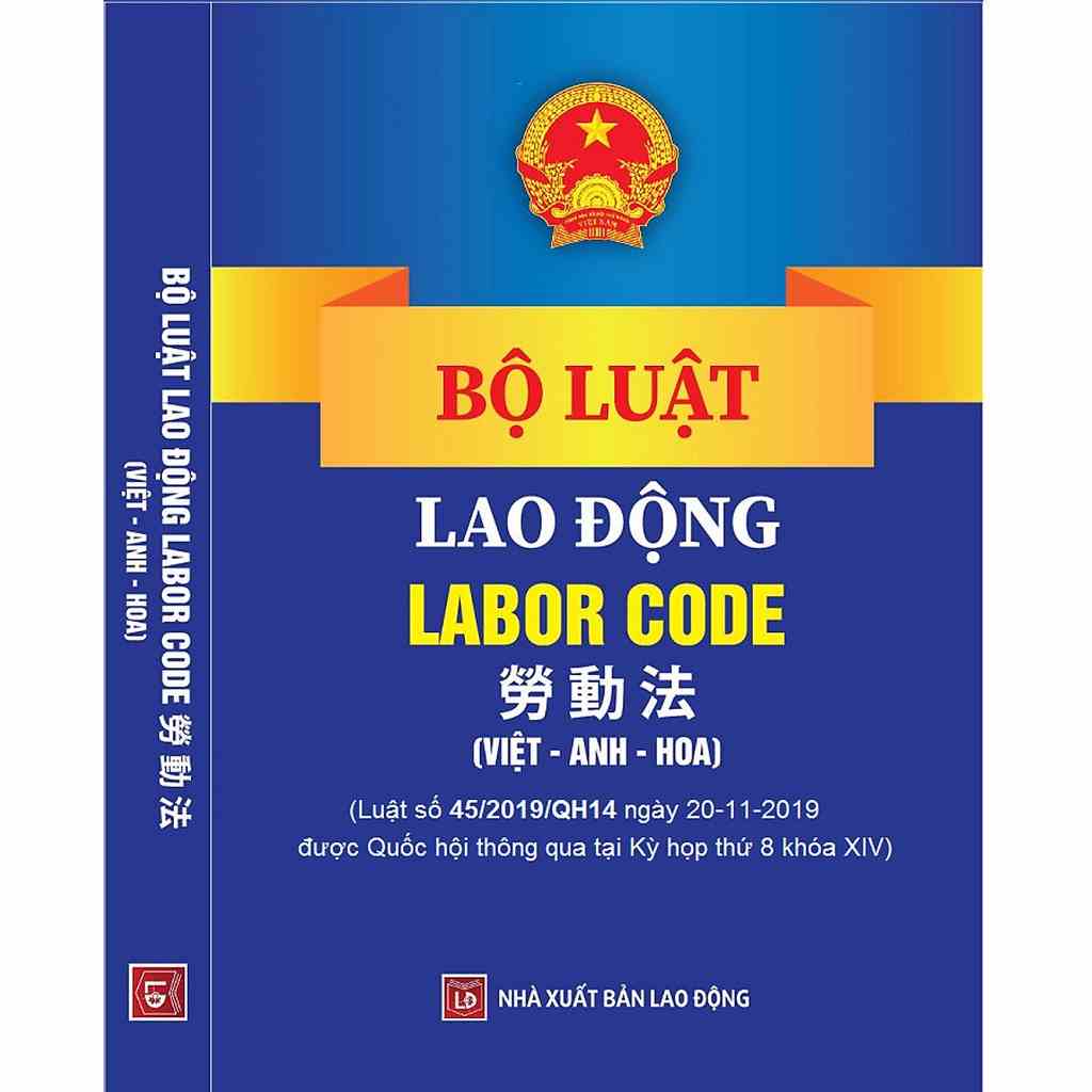 [Mã BMLTA35 giảm đến 35K đơn 99K] Sách - Bộ Luật Lao Động Việt - Anh Hoa