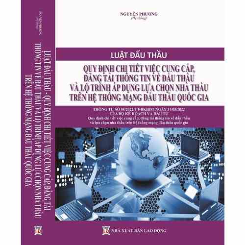 Sách Luật Đấu Thầu Quy Định Chi Tiết Việc Cung Cấp, Đăng Tải Thông Tin Về Đấu Thầu Và Lộ Trình Áp Dụng Lựa Chọn Nhà Thầu