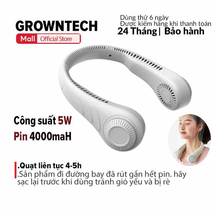 Quạt đeo cổ không cánh Growntech 3 tốc độ pin 4000mah làm mát cực tốt gọng dẻo đa năng có báo pin cổng sạc usb dòng 2023