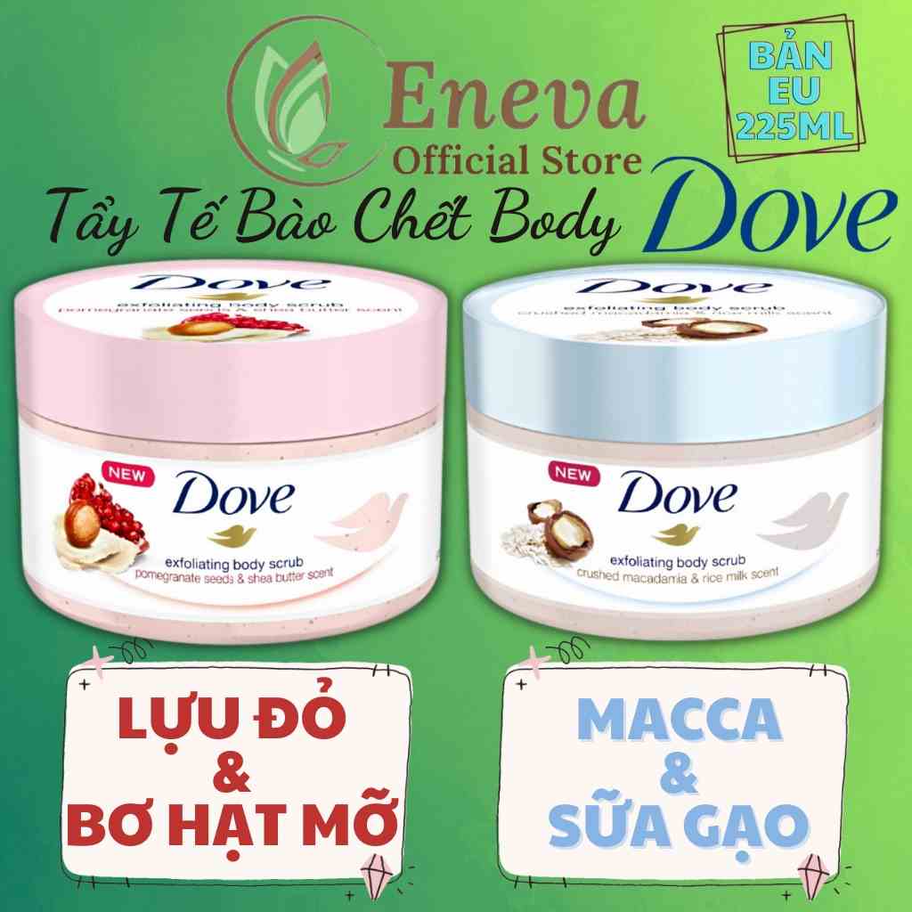 Tẩy Da Chết Dove Exfoliating Body Polish Chính Hãng,Tẩy Tế Bào Chết Body Dove Toàn Thân Bản EU 225ml