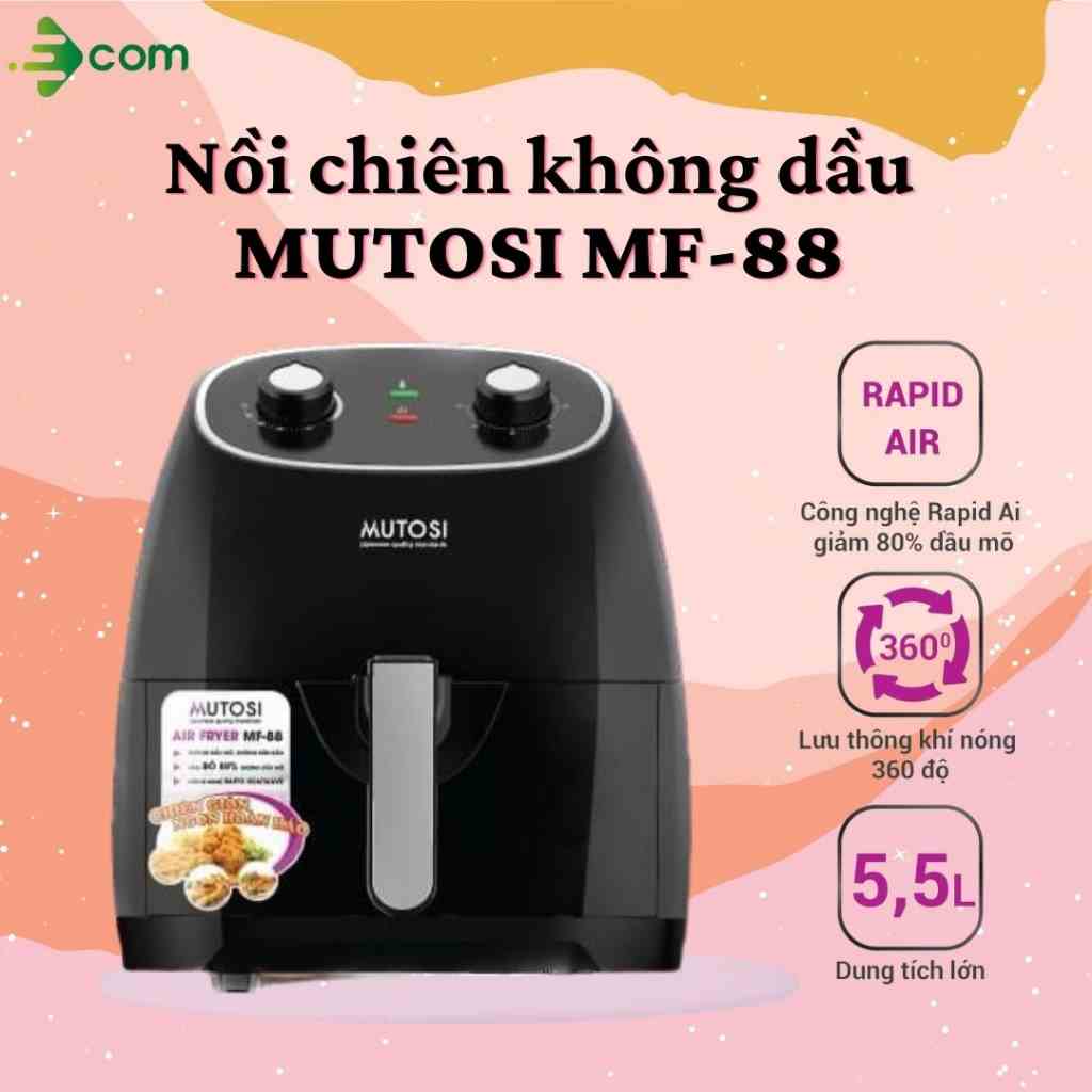 NỒI CHIÊN KHÔNG DẦU MUTOSI MF-88 (ĐEN) 5.5 LÍT