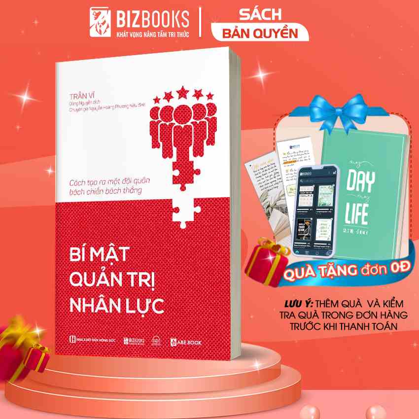 Sách Bí Mật Quản Trị Nhân Lực Để Tạo Ra Một Đội Quân Bách Chiến Bách Thắng