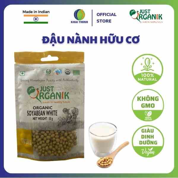 Đậu Nành Đậu Tương Hữu Cơ Không Biến Đổi Gen Làm Sữa Dinh Dưỡng Cho Bé Just Organik Nhập Khẩu Ấn Độ 50g