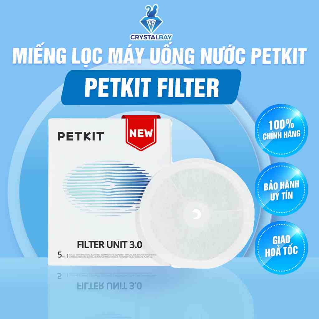 Lõi Lọc Nước Petkit Dùng Cho Máy Lọc Nước Tự Động Cho Chó Mèo Thú Cưng Petkit - Crystal Bay