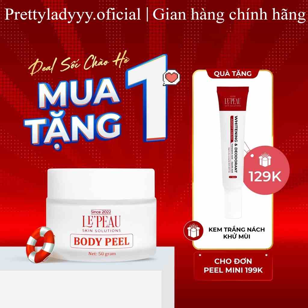 Peel body zise mini dùng thử 50gr, dưỡng trắng, mờ thâm - LEPEAU kèm quà tặng dưỡng nách