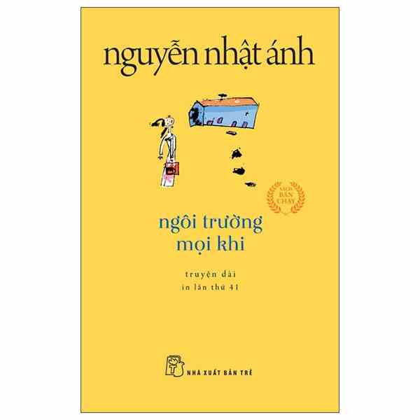 Sách - Ngôi Trường Mọi Khi - Khổ Nhỏ - Nguyễn Nhật Ánh - NXB Trẻ