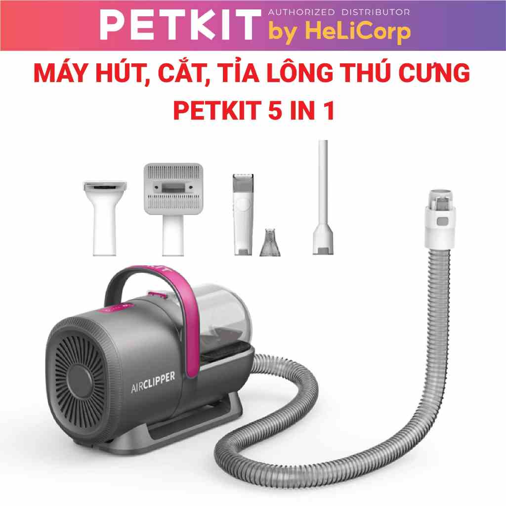 Máy Cắt Tỉa Lông Chó Mèo Có Chức Năng Chải, Hút Lông Petkit Grooming 5in1 - HeLiCorp