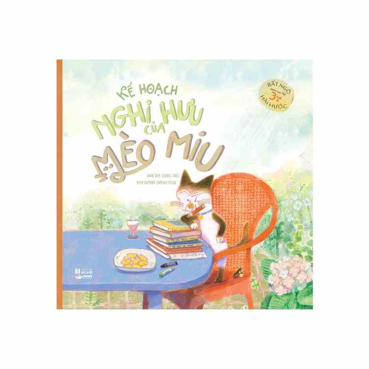 Sách - Kế hoạch nghỉ hưu của Mèo Miu - Crabit Kidbooks - dành cho trẻ từ 3 tuổi - hài hước bất ngờ