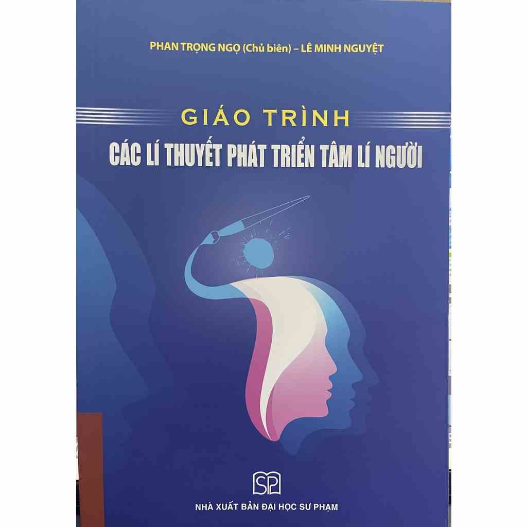 [Mã BMLTB35 giảm đến 35K đơn 99K] Sách - Giáo trình Các lí thuyết phát triển tâm lí người - NXB Đại học Sư phạm