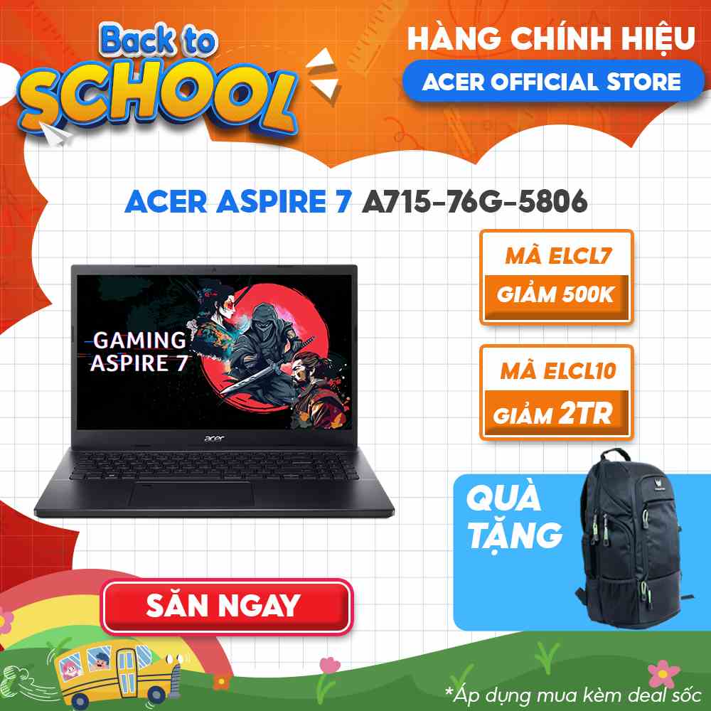 [Mã ELCL12 giảm 12% đơn 10TR] Laptop Acer Aspire 7 A715-76G-5806 i5-12450H|16GB|512GB|RTX™ 3050 4GB|15.6