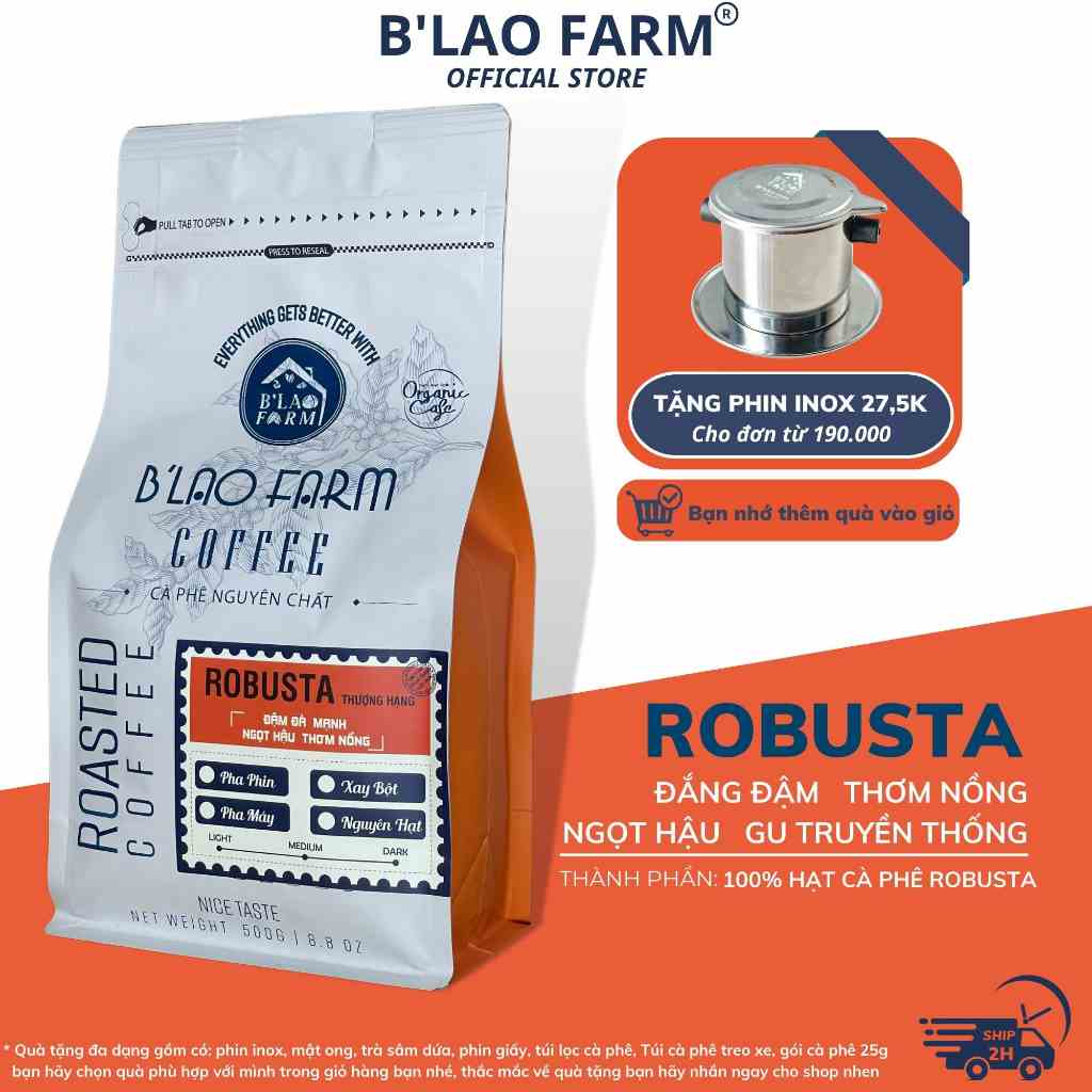 Cà phê ROBUSTA  rang mộc nguyên chất BLao Farm gu truyền thống vị đắng đậm dành cho pha máy và pha phin Túi 250g/500g