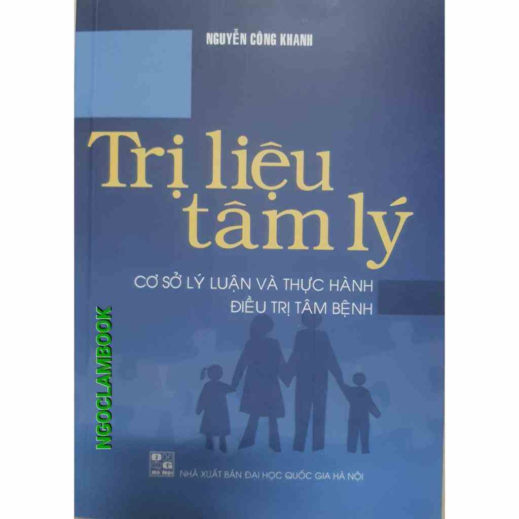 Sách - Trị liệu tâm lý cơ sở lý luận và thực hành điều trị tâm bệnh