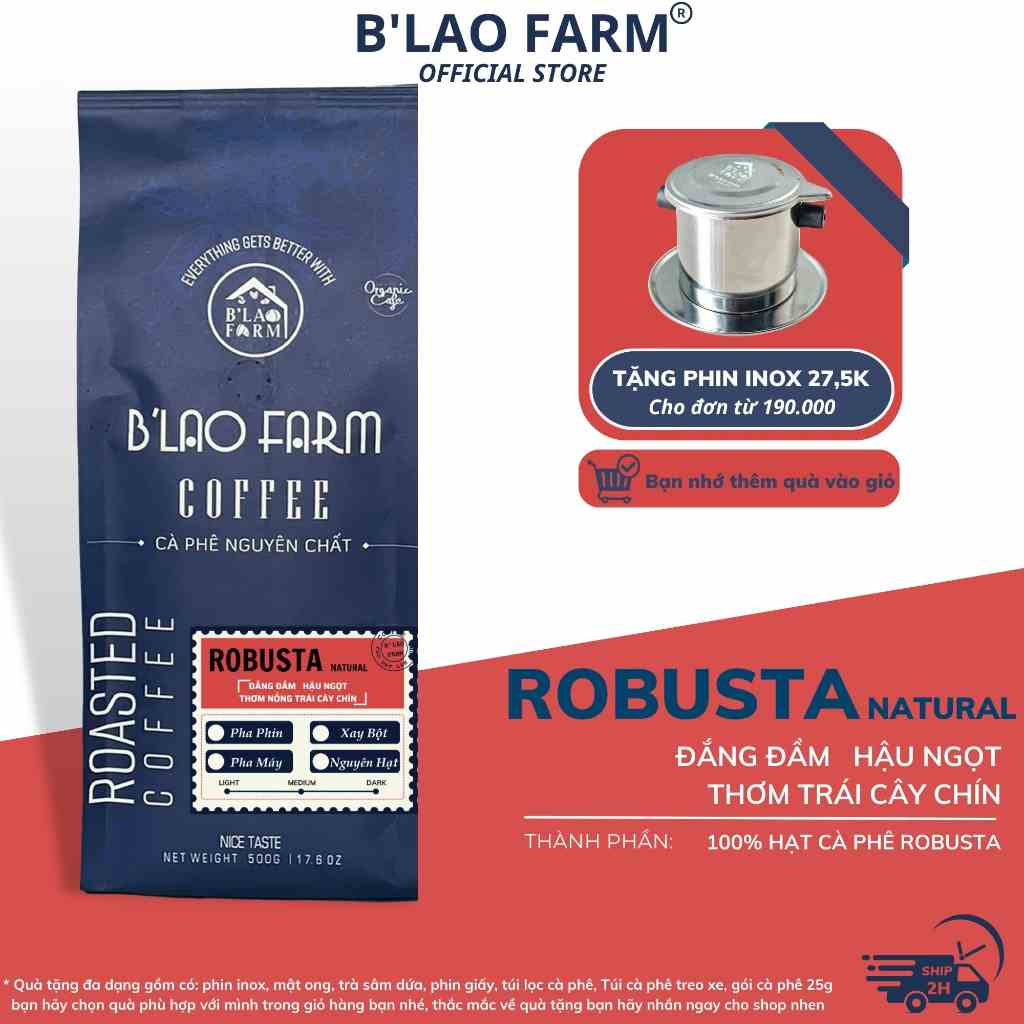 Cà phê ROBUSTA NATURAL rang mộc nguyên chất BLao Farm cafe đặc sản vị đắng đầm thơm trái cây chín hậu ngọt túi giấy.