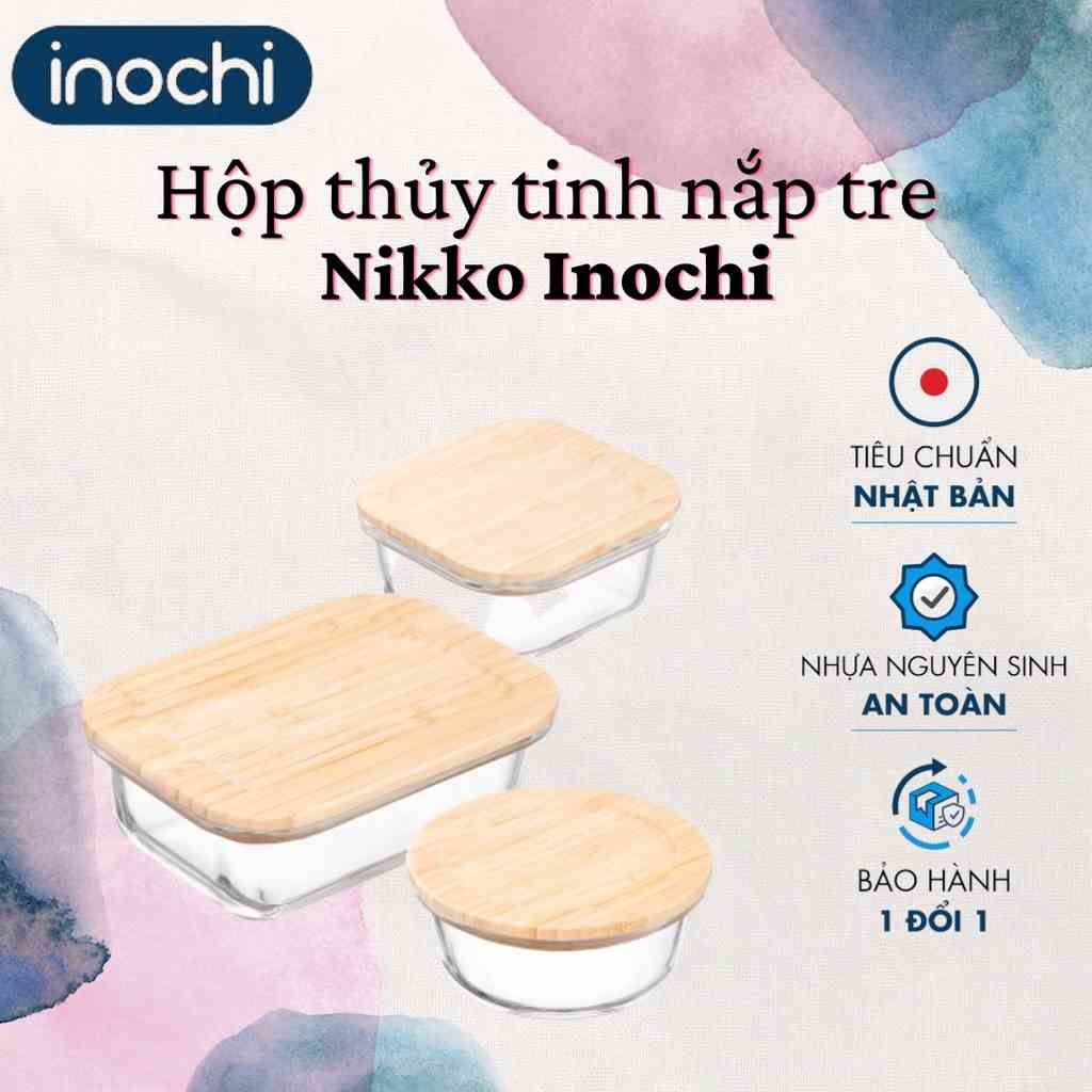 [Mã BMLTA35 giảm đến 35K đơn 99K] [Tổng hợp] Hộp thủy tinh nắp tre hộp thực phẩm Nikko Inochi