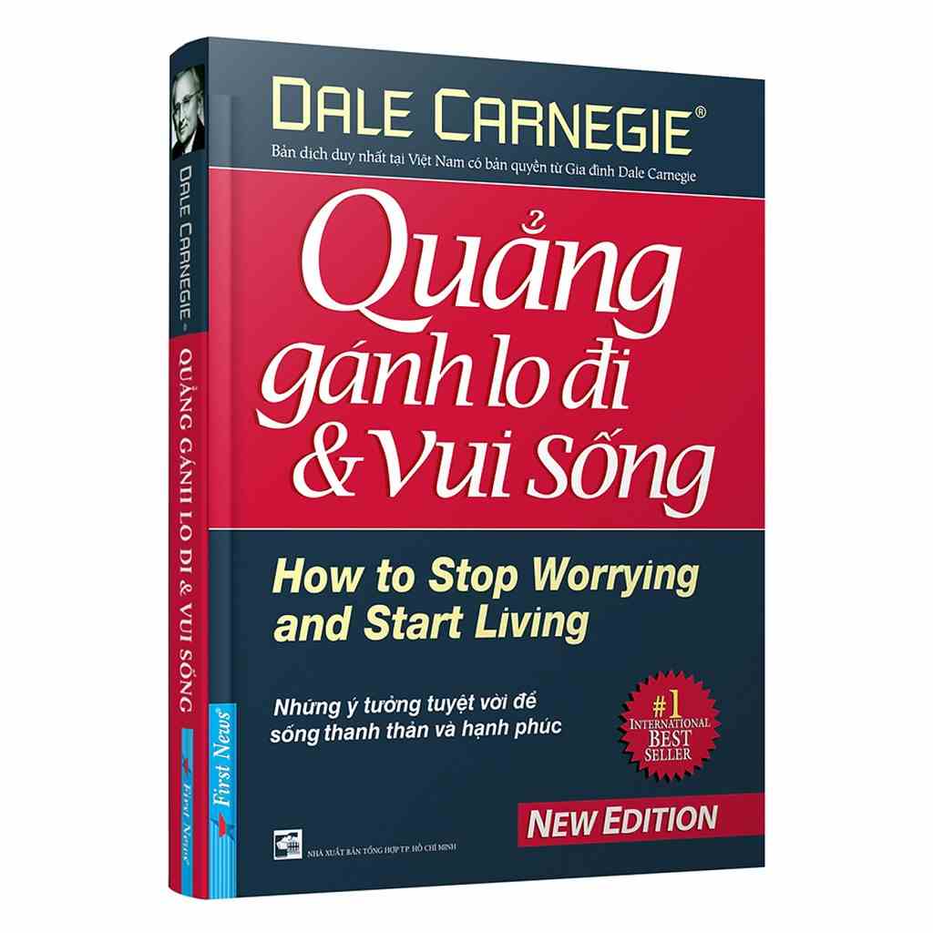 [Mã BMLTB35 giảm đến 35K đơn 99K] Sách Quẳng Gánh Lo Đi Và Vui Sống ( Bìa Cứng )