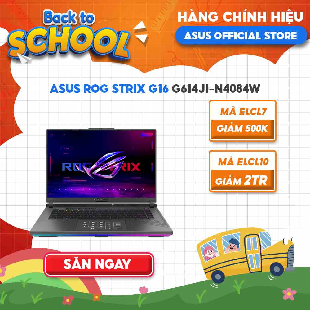 [Mã ELCL12 giảm 12% đơn 10TR] Laptop ASUS ROG Strix G16 G614JI-N4084W (i7-13650HX | 16GB | 1TB | RTX™ 4070 8GB | 16 )