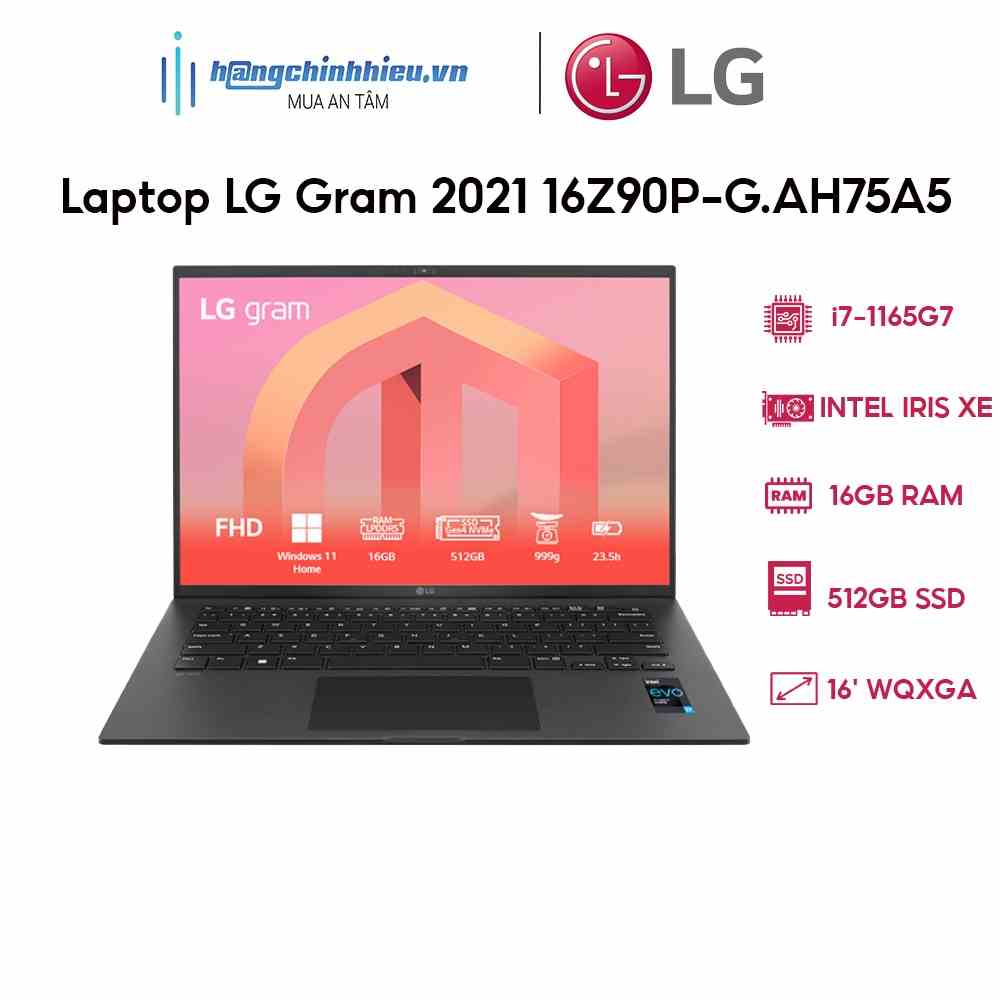 Laptop LG Gram 2021 16Z90P-G.AH75A5 (i7-1165G7 | 16GB | 512GB | Intel Iris Xe Graphics | 16 WQXGA | Win 10)